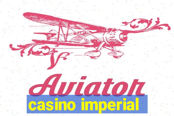 casino imperial