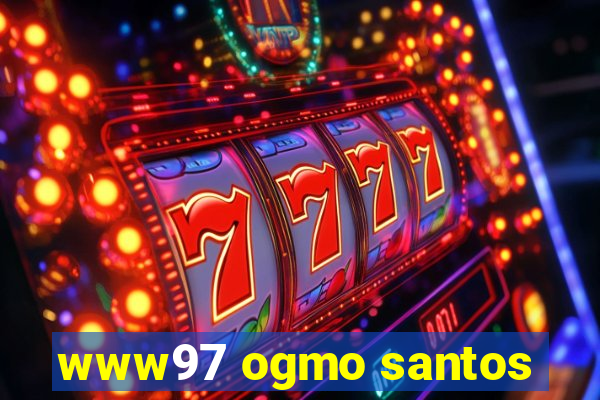 www97 ogmo santos