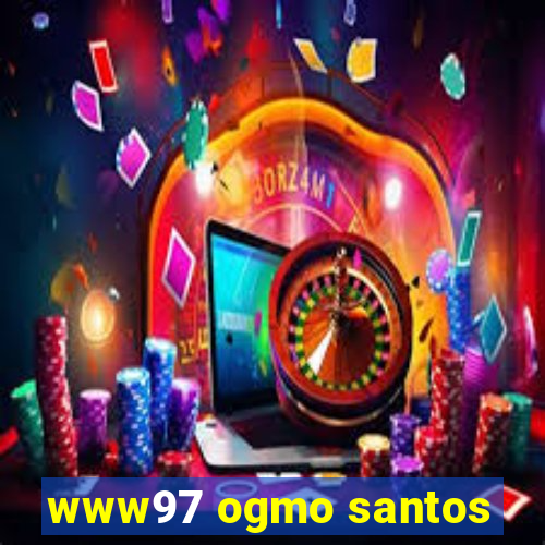 www97 ogmo santos