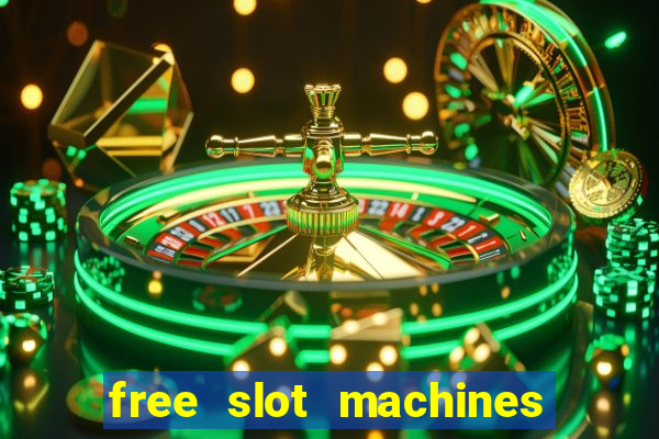 free slot machines no downloads