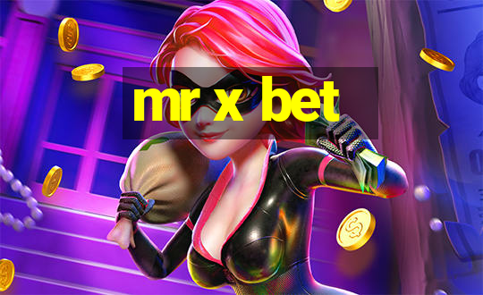 mr x bet