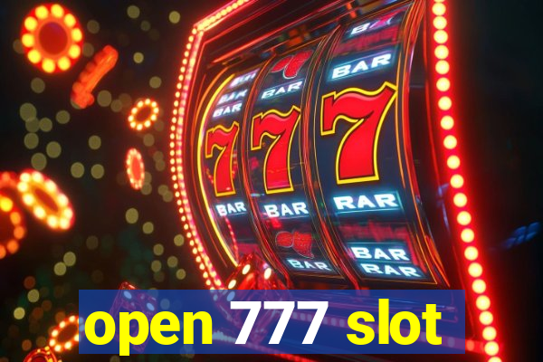 open 777 slot