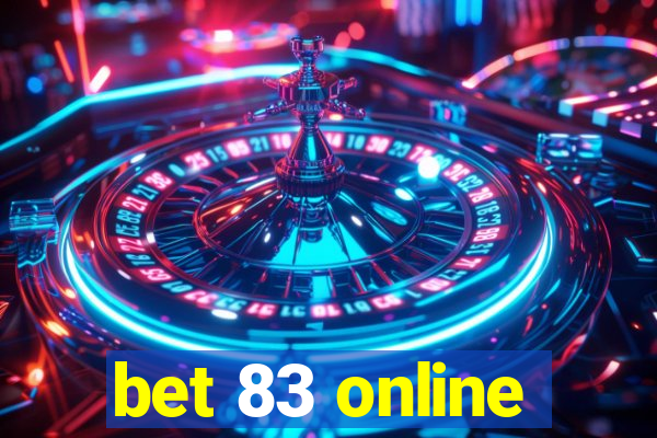 bet 83 online