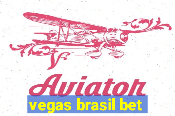 vegas brasil bet