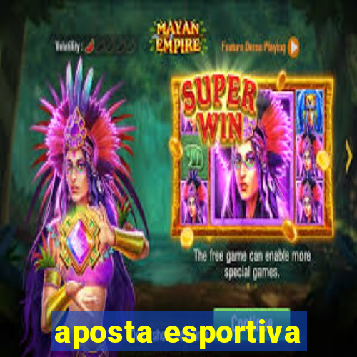 aposta esportiva