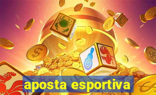 aposta esportiva