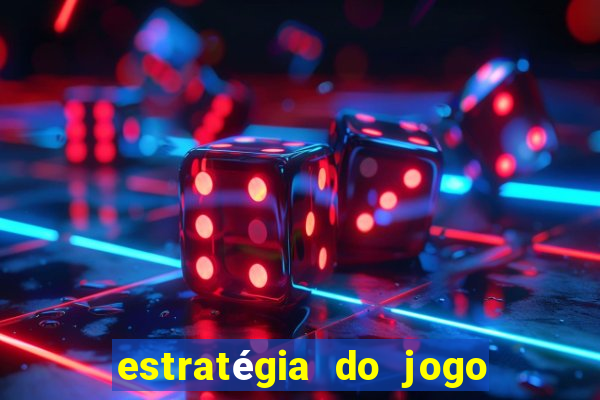 estratégia do jogo do drag?o