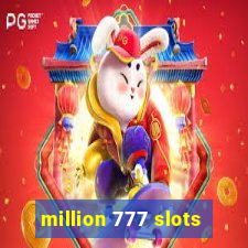 million 777 slots