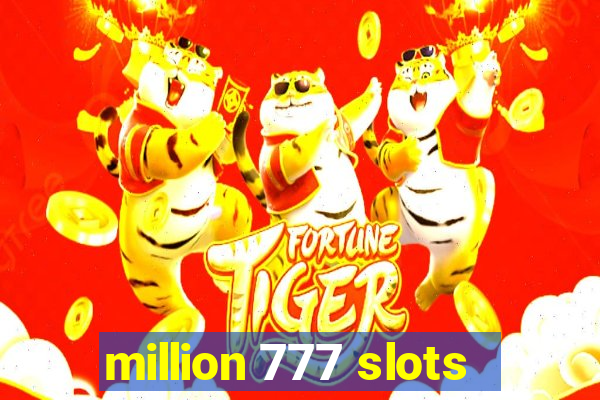 million 777 slots