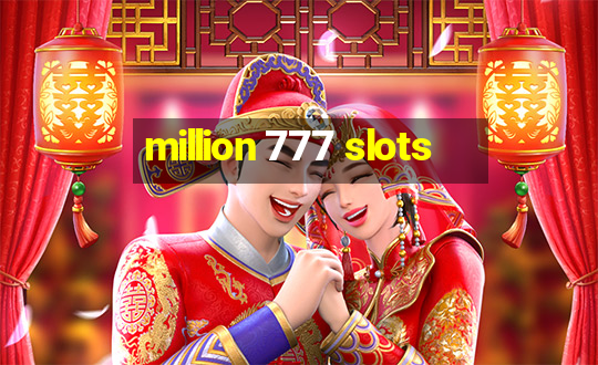 million 777 slots