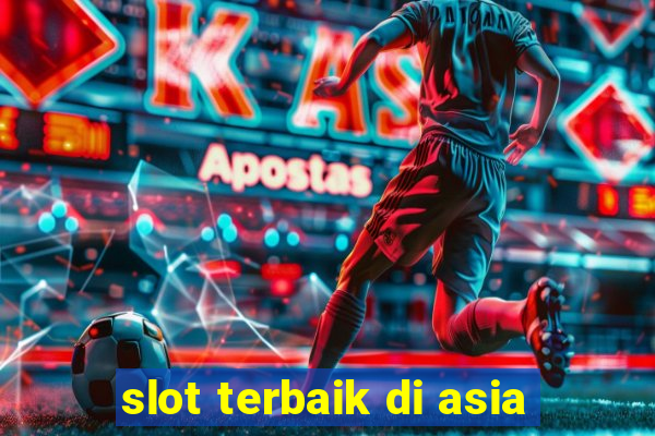 slot terbaik di asia