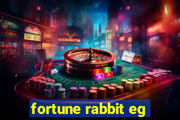 fortune rabbit eg