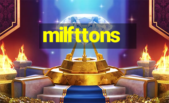 milfttons