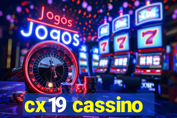 cx19 cassino