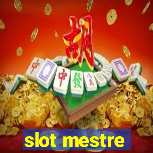 slot mestre