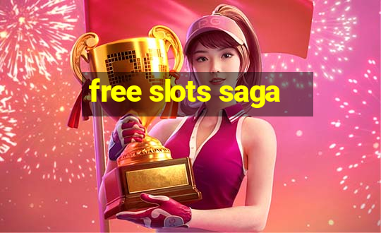 free slots saga