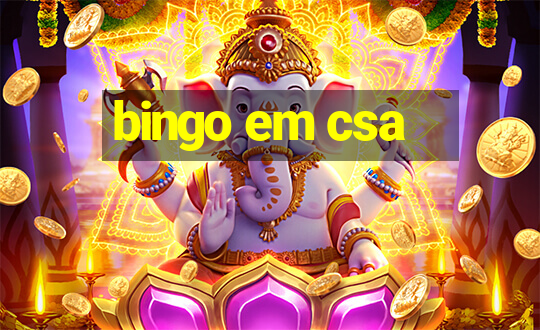 bingo em csa