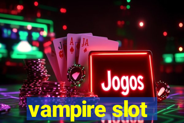 vampire slot