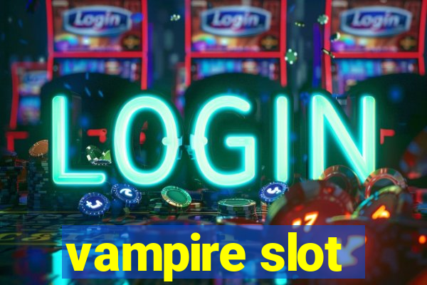 vampire slot