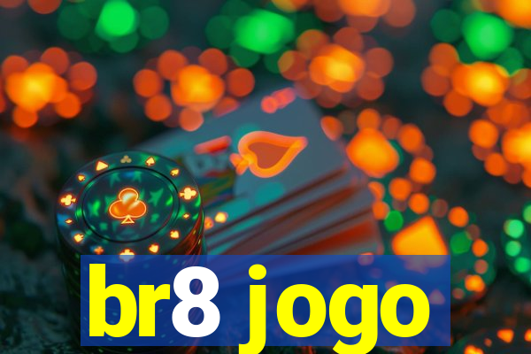 br8 jogo