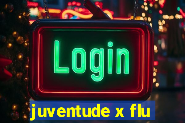 juventude x flu