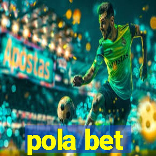 pola bet