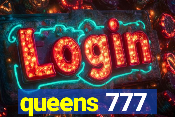 queens 777