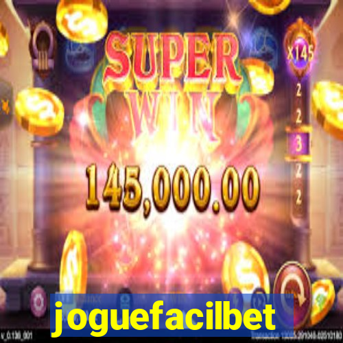 joguefacilbet