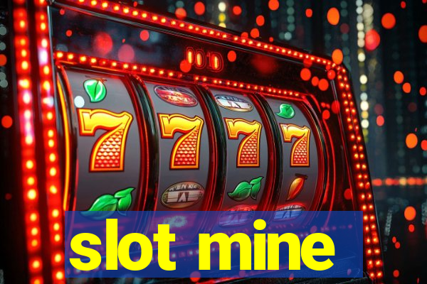 slot mine