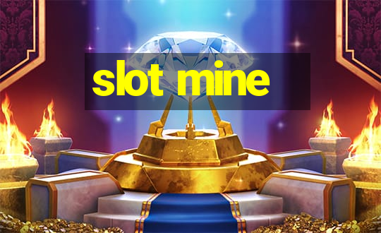 slot mine