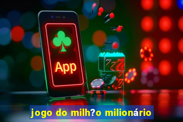 jogo do milh?o milionário