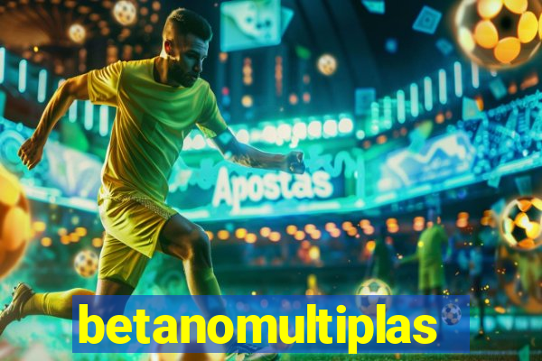 betanomultiplas