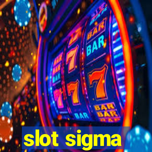 slot sigma