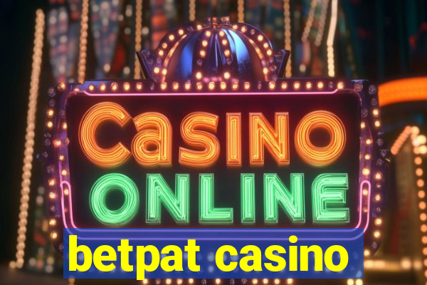 betpat casino