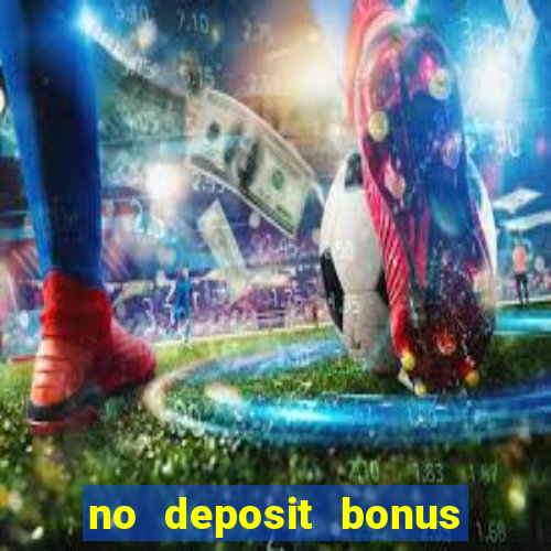 no deposit bonus code casinos