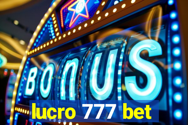 lucro 777 bet