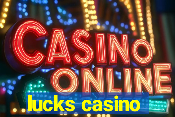 lucks casino