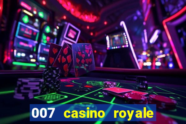 007 casino royale agente secreto 007