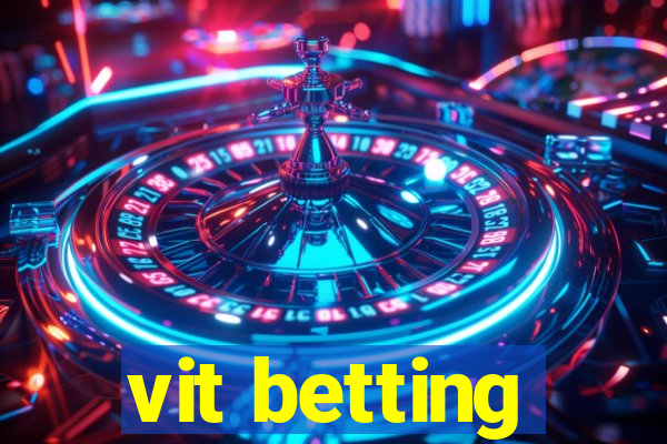 vit betting