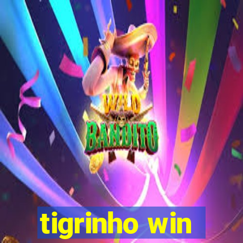 tigrinho win