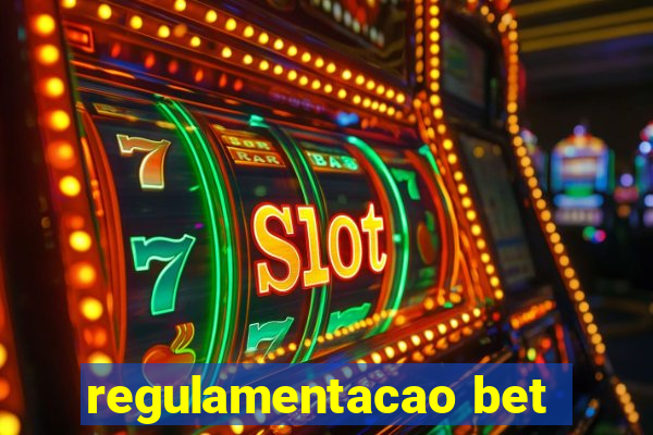 regulamentacao bet