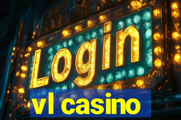 vl casino