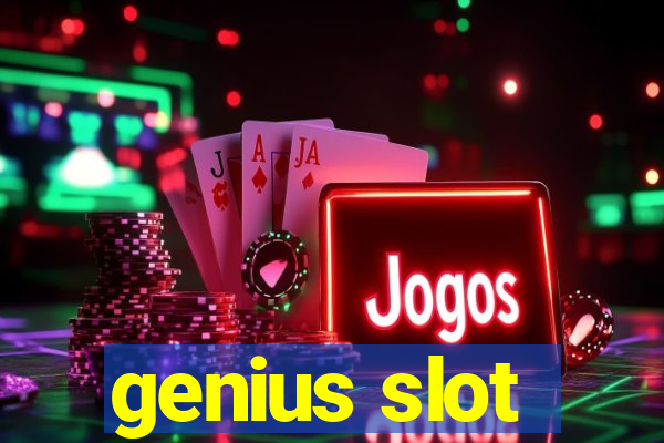 genius slot