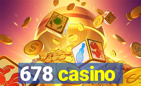 678 casino