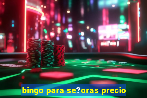 bingo para se?oras precio