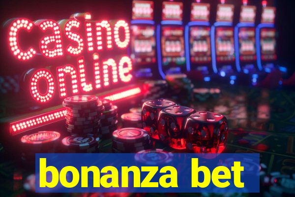 bonanza bet