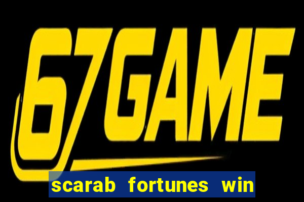 scarab fortunes win & spin slot free play