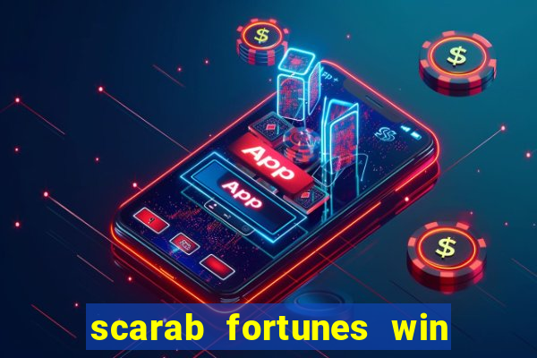 scarab fortunes win & spin slot free play