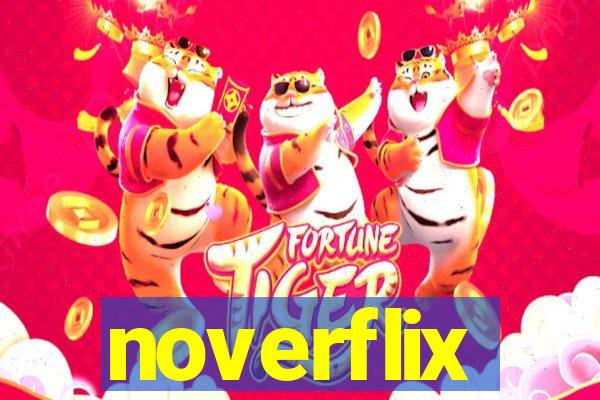 noverflix