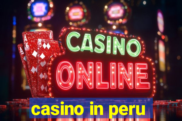 casino in peru